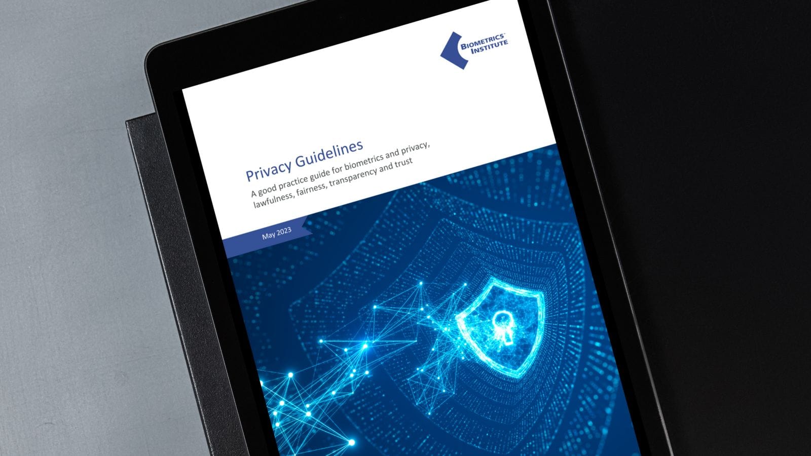 Biometrics Institute’s Privacy Guidelines on an iPad